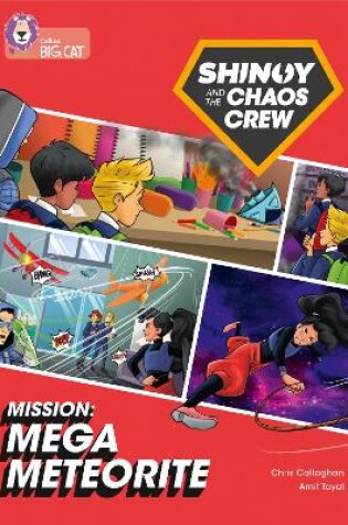 Cover of Shinoy and the Chaos Crew Mission: Mega Meteorite
