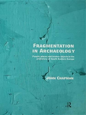 Book cover for Fragmentation in Archaeology