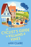 Book cover for A Cyclists Guide to Villains & Vines