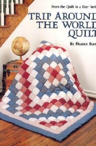 Cover of Trip Around the World Quilt