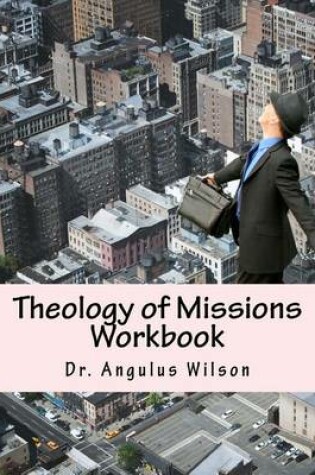 Cover of Theology of Missions Workbook