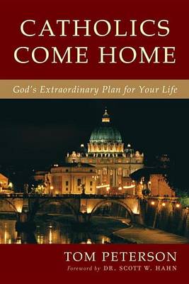 Book cover for Catholics Come Home