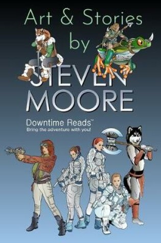 Cover of Art & Stories by Steven Moore