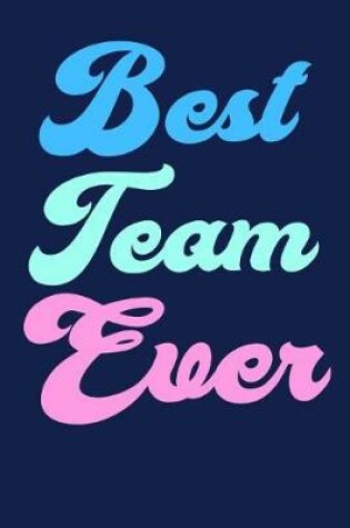 Cover of Best Team Ever