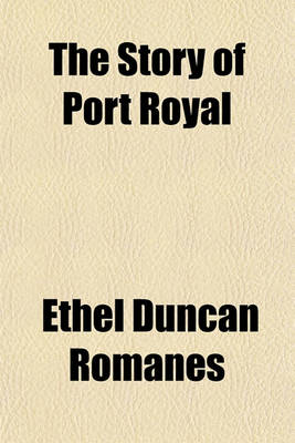 Book cover for The Story of Port Royal