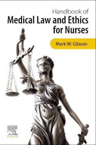 Cover of Handbook of Medical Law and Ethics for Nurses - E-Book