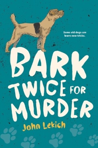 Cover of Bark Twice for Murder