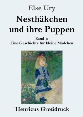 Cover of Nesth�kchen und ihre Puppen (Gro�druck)