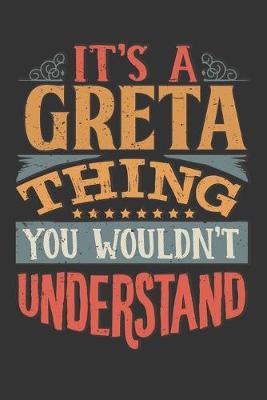 Book cover for Its A Greta Thing You Wouldnt Understand