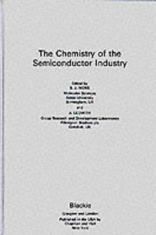 Cover of Chemistry of the Semiconductor Industry