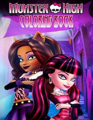 Book cover for Monster High Coloring Book