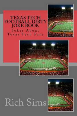 Cover of Texas Tech Football Dirty Joke Book