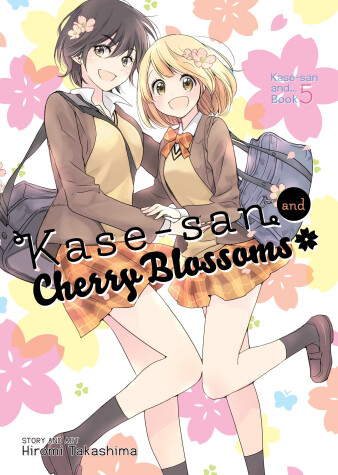 Book cover for Kase-san and Cherry Blossoms (Kase-san and... Book 5)