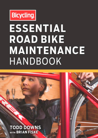 Book cover for Bicycling Essential Road Bike Maintenance Handbook