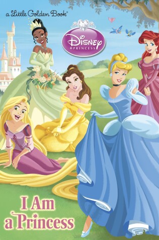 Cover of I am a Princess (Disney Princess)