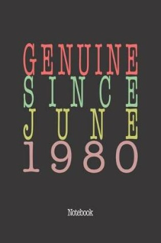 Cover of Genuine Since June 1980