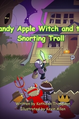 Cover of Candy Apple Witch and the Snorting Troll