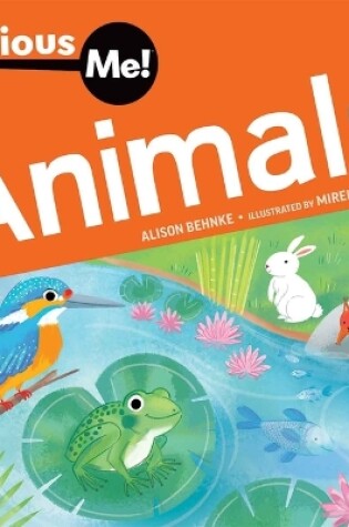 Cover of Curious Me!™ Animals