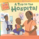 Cover of Trip to the Hospital