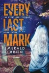 Book cover for Every Last Mark