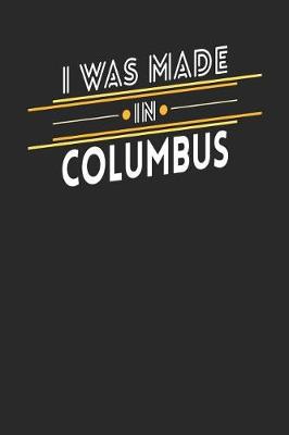 Book cover for I Was Made In Columbus