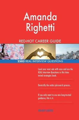 Book cover for Amanda Righetti RED-HOT Career Guide; 2503 REAL Interview Questions