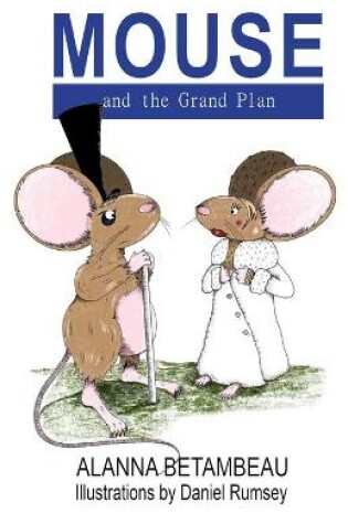 Cover of MOUSE and the Grand Plan