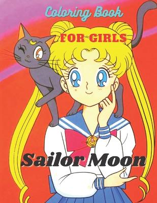 Cover of Sailor Moon Coloring Book For Girls