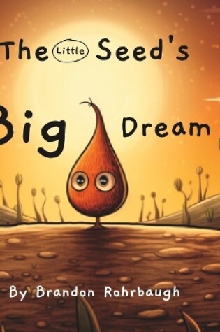 Cover of The Little Seed's Big Dream