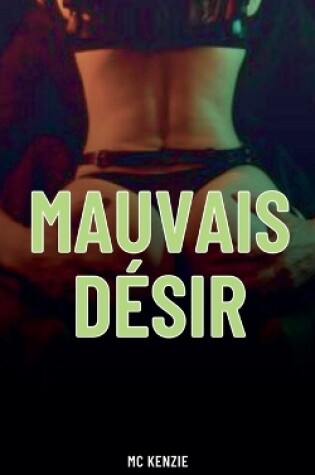 Cover of Mauvais d�sir