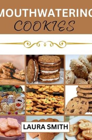 Cover of Mouthwatering Cookies