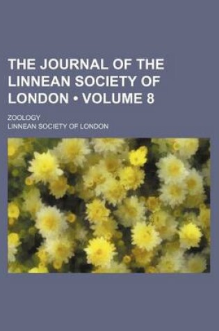 Cover of The Journal of the Linnean Society of London (Volume 8); Zoology