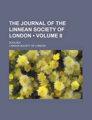 Book cover for The Journal of the Linnean Society of London (Volume 8); Zoology