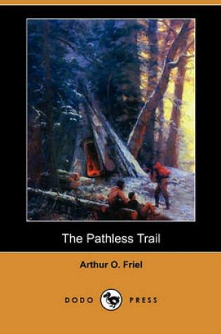 Cover of The Pathless Trail (Dodo Press)