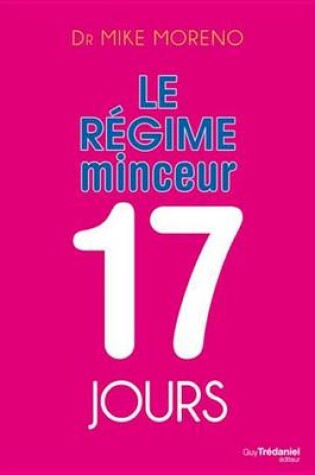 Cover of Le Regime Minceur 17 Jours