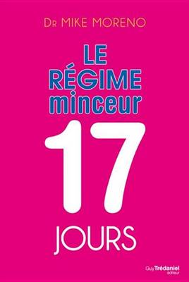 Book cover for Le Regime Minceur 17 Jours