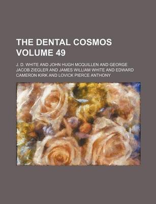 Book cover for The Dental Cosmos Volume 49