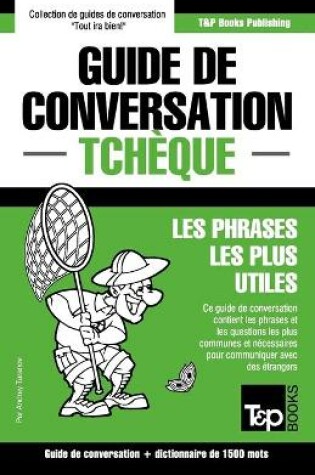 Cover of Guide de conversation Francais-Tcheque et dictionnaire concis de 1500 mots