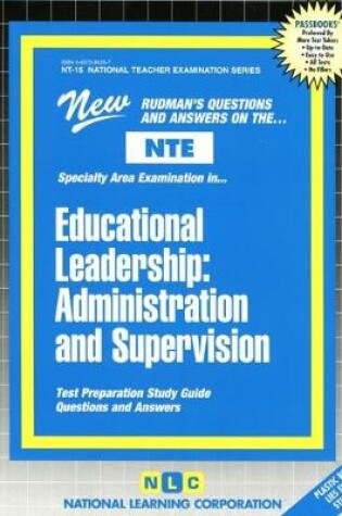 Cover of EDUCATIONAL LEADERSHIP: ADMINISTRATION AND SUPERVISION