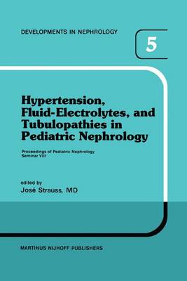 Book cover for Hypertension, Fluid-Electrolytes, and Tubulopathies in Pediatric Nephrology