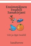 Book cover for Ensimmainen Swahili Sanakirjani