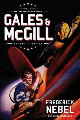 Cover of The Complete Air Adventures of Gales & McGill, Volume 1