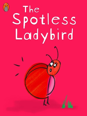 Book cover for The Spotless Ladybird