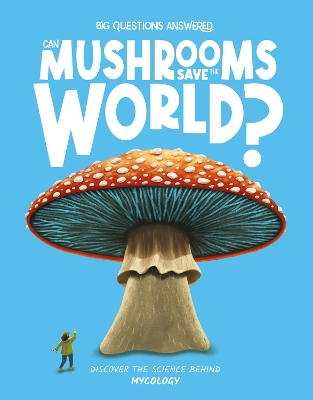 Cover of Can Mushrooms Save the World?