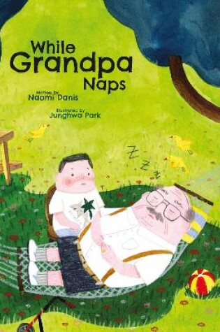 Cover of While Grandpa Naps