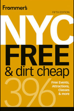 Cover of Frommer's NYC Free & Dirt Cheap