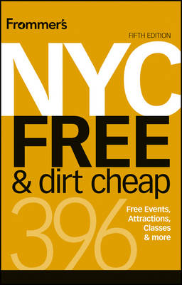 Book cover for Frommer's NYC Free & Dirt Cheap