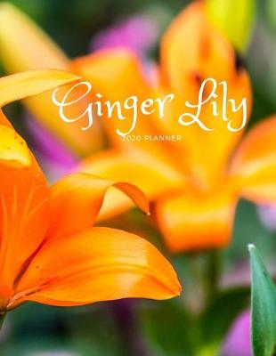 Book cover for Ginger Lily 2020 Planner