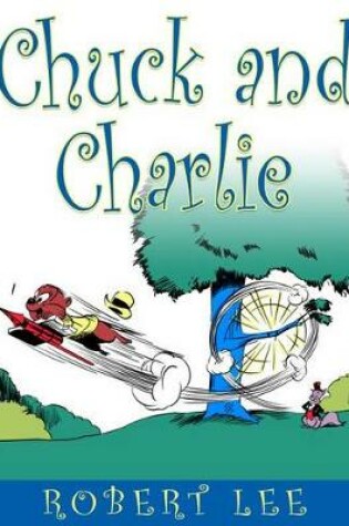 Cover of Chuck and Charlie