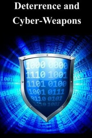 Cover of Deterrence and Cyber-Weapons